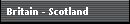 Britain - Scotland