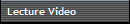 Lecture Video