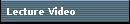 Lecture Video