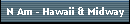 N Am - Hawaii & Midway